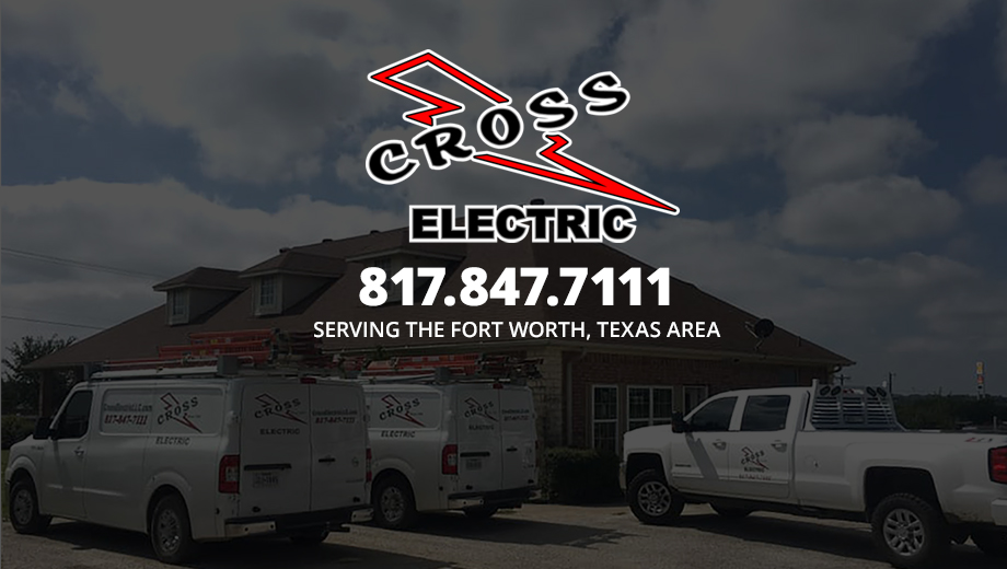 Cross Electric - electricians in Fort Worth, TX (Photo 1)